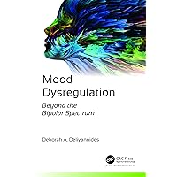 Mood Dysregulation Mood Dysregulation Paperback Hardcover
