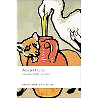 Aesop's Fables (Oxford World's Classics) Aesop's Fables (Oxford World's Classics) Paperback Kindle