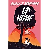 Up Home: One Girl's Journey Up Home: One Girl's Journey