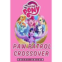 My Little Pony: Paw Patrol Crossover
