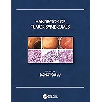 Handbook of Tumor Syndromes Handbook of Tumor Syndromes Kindle Hardcover Paperback