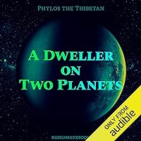 A Dweller on Two Planets A Dweller on Two Planets Audible Audiobook Paperback Kindle Hardcover