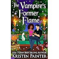 The Vampire's Former Flame (Nocturne Falls Book 16) The Vampire's Former Flame (Nocturne Falls Book 16) Kindle Audible Audiobook Paperback