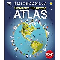 Children's Illustrated Atlas: Revised and Updated Edition Children's Illustrated Atlas: Revised and Updated Edition Hardcover Kindle