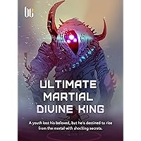 Ultimate Martial Divine King: Volume 10 Ultimate Martial Divine King: Volume 10 Kindle