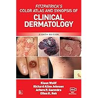 Fitzpatrick's Color Atlas AND SYNOPSIS OF CLINICAL DERMATOLOGY, 8th Ed Fitzpatrick's Color Atlas AND SYNOPSIS OF CLINICAL DERMATOLOGY, 8th Ed Paperback Kindle