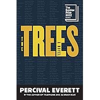 The Trees: A Novel The Trees: A Novel Paperback Kindle Audible Audiobook Audio CD