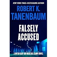 Falsely Accused (The Butch Karp and Marlene Ciampi Series Book 8) Falsely Accused (The Butch Karp and Marlene Ciampi Series Book 8) Kindle Paperback Audible Audiobook Hardcover Audio CD