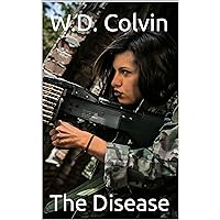 The Disease The Disease Kindle Paperback