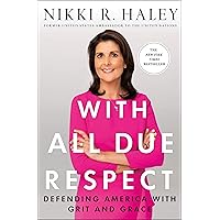With All Due Respect: Defending America with Grit and Grace With All Due Respect: Defending America with Grit and Grace Hardcover Audible Audiobook Kindle Paperback Audio CD