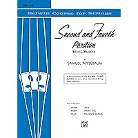 2nd and 4th Position String Builder: A Continuation of the Belwin String Builder or any other Standard String Class Method - Cello (Belwin Course for Strings) 2nd and 4th Position String Builder: A Continuation of the Belwin String Builder or any other Standard String Class Method - Cello (Belwin Course for Strings) Paperback Sheet music