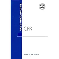 Code of Federal Regulations, Title 19, Customs Duties, PT. 0-140, Revised as of April 1, 2016 Code of Federal Regulations, Title 19, Customs Duties, PT. 0-140, Revised as of April 1, 2016 Paperback