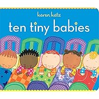 Ten Tiny Babies (Classic Board Books) Ten Tiny Babies (Classic Board Books) Board book Hardcover
