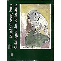 Musée Picasso, tome 2 : Dessins, aquarelles, gouaches, pastels Musée Picasso, tome 2 : Dessins, aquarelles, gouaches, pastels Paperback