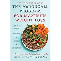 The McDougall Program for Maximum Weight Loss The McDougall Program for Maximum Weight Loss Paperback Kindle Audible Audiobook Hardcover Spiral-bound Audio CD