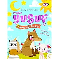 Prophet Yusuf and the Wolf (The Prophets of Islam Activity Books)