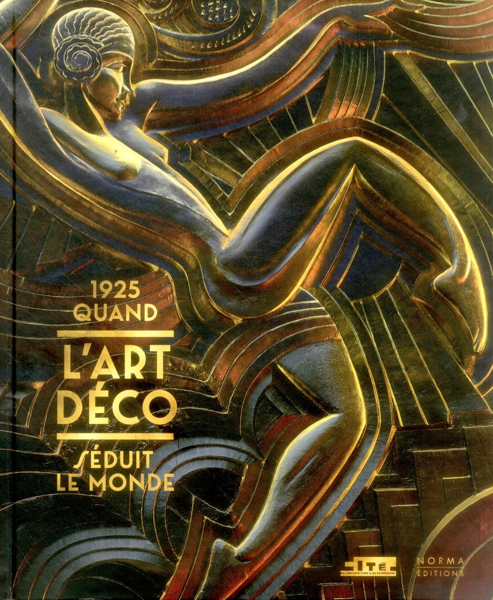 1925. Quand l'Art déco séduit le monde… (French Edition)