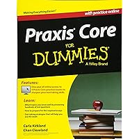 Praxis Core For Dummies, with Online Practice Tests (For Dummies Series) Praxis Core For Dummies, with Online Practice Tests (For Dummies Series) Paperback