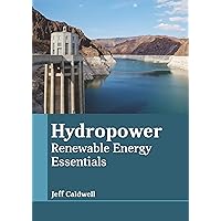 Hydropower: Renewable Energy Essentials