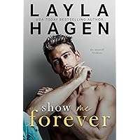 Show Me Forever: An Enemies To Lovers Romance (The Maxwell Brothers) Show Me Forever: An Enemies To Lovers Romance (The Maxwell Brothers) Kindle Audible Audiobook Paperback Hardcover