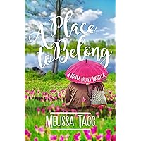 A Place to Belong: A Maple Valley Novella A Place to Belong: A Maple Valley Novella Kindle