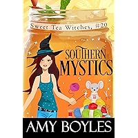 Southern Mystics (Sweet Tea Witch Mysteries Book 20) Southern Mystics (Sweet Tea Witch Mysteries Book 20) Kindle Paperback