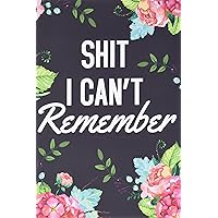 Shit You'll Need When I'm Gone: Important Shit You Need to Know & Do When I  Die. A Simple planner for my Family to Make my Passing Easier for those you  leave
