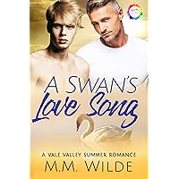 A Swan's Love Song: A Summer Romance (Vale Valley Season Three Book 3) A Swan's Love Song: A Summer Romance (Vale Valley Season Three Book 3) Kindle Paperback