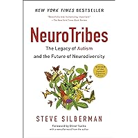 Neurotribes: The Legacy of Autism and the Future of Neurodiversity Neurotribes: The Legacy of Autism and the Future of Neurodiversity Paperback Audible Audiobook Kindle Hardcover Mass Market Paperback Audio CD