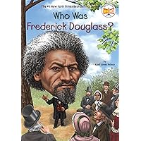 Who Was Frederick Douglass? Who Was Frederick Douglass? Paperback Kindle Audible Audiobook School & Library Binding