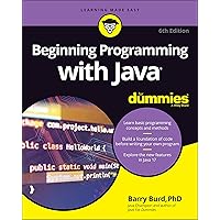 Beginning Programming with Java For Dummies Beginning Programming with Java For Dummies Paperback Kindle