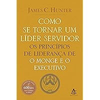 Como Se Tornar Um Lider Servidor (Em Portugues do Brasil) Como Se Tornar Um Lider Servidor (Em Portugues do Brasil) Kindle Paperback