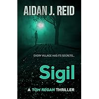 Sigil (Tom Regan Thrillers Book 1)