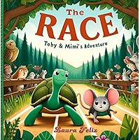 The Race : Toby & Mimi's Adventure The Race : Toby & Mimi's Adventure Kindle