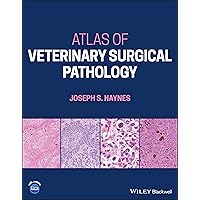 Atlas of Veterinary Surgical Pathology Atlas of Veterinary Surgical Pathology Hardcover Kindle