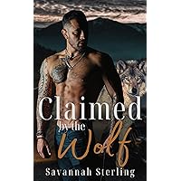 Claimed by the Wolf: A Fated Mates Werewolf Romance (Gold Creek Wolves)