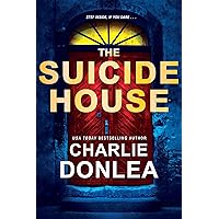 The Suicide House: A Gripping and Brilliant Novel of Suspense (A Rory Moore/Lane Phillips Novel Book 2) The Suicide House: A Gripping and Brilliant Novel of Suspense (A Rory Moore/Lane Phillips Novel Book 2) Mass Market Paperback Kindle Audible Audiobook Paperback Hardcover