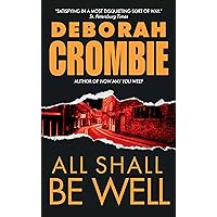 All Shall Be Well (Duncan Kincaid / Gemma James Book 2) All Shall Be Well (Duncan Kincaid / Gemma James Book 2) Kindle Audible Audiobook Hardcover Mass Market Paperback Paperback Audio CD