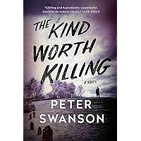 The Kind Worth Killing: A Novel The Kind Worth Killing: A Novel Audible Audiobook Kindle Paperback Mass Market Paperback Hardcover Audio CD