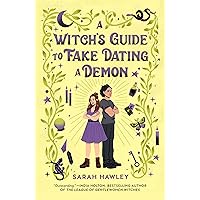 A Witch's Guide to Fake Dating a Demon A Witch's Guide to Fake Dating a Demon Kindle Audible Audiobook Paperback