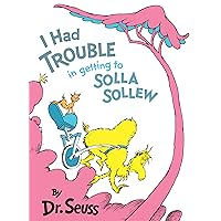 I Had Trouble in Getting to Solla Sollew I Had Trouble in Getting to Solla Sollew Hardcover Kindle Paperback