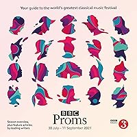 BBC Proms 2021: Festival Guide (BBC Proms Guides) BBC Proms 2021: Festival Guide (BBC Proms Guides) Paperback Kindle