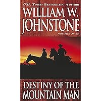 Destiny of the Mountain Man Destiny of the Mountain Man Kindle Paperback Audible Audiobook Mass Market Paperback Audio CD