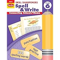 Evan-Moor Skill Sharpeners Spell and Write Workbook, Grade 6, 144 Spelling Words, Test Prep, Synonyms, Antonyms, Grammar, Punctuation, Adjectives, Creative Writing, Vocabulary, Activities, Homeschool