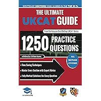 The Ultimate UKCAT Guide: 1250 Practice Questions: Fully Worked Solutions, Time Saving Techniques, Score Boosting Strategies, Includes new Decision Making Section, 2018 Edition Book, UniAdmissions The Ultimate UKCAT Guide: 1250 Practice Questions: Fully Worked Solutions, Time Saving Techniques, Score Boosting Strategies, Includes new Decision Making Section, 2018 Edition Book, UniAdmissions Kindle Paperback