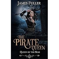 Queen of the Seas (The Pirate Queen Series Book 1)