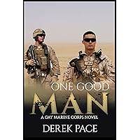 One Good Man: A Gay Marine Corps Novel