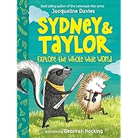 Sydney and Taylor Explore the Whole Wide World Sydney and Taylor Explore the Whole Wide World Paperback Kindle Hardcover