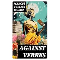 Against Verres Against Verres Kindle