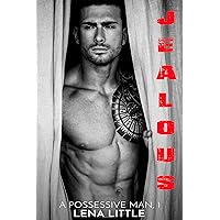 Jealous (A Possessive Man Book 1) Jealous (A Possessive Man Book 1) Kindle